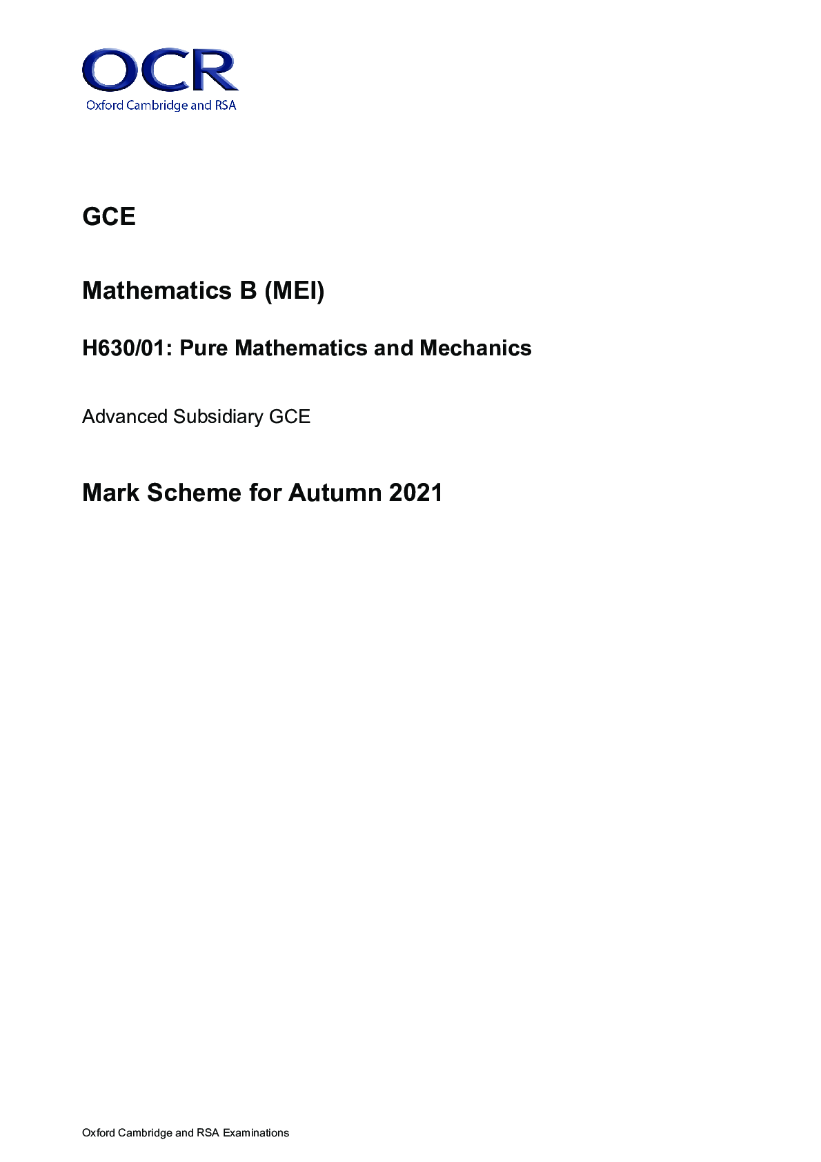 Preview image for Mathematics B (MEI) H630/01: Pure Mathematics and Mechanics Advanced Subsidiary GCE Mark Scheme and Questions for Autumn 2021